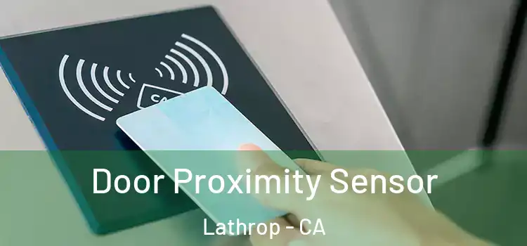  Door Proximity Sensor Lathrop - CA