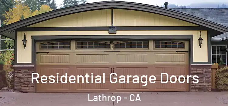  Residential Garage Doors Lathrop - CA