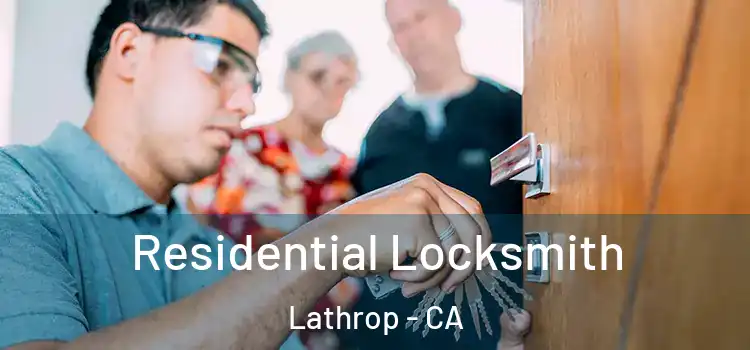  Residential Locksmith Lathrop - CA